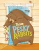 Go to record Those pesky rabbits