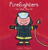 Go to record Firefighters and what they do