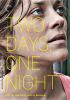 Go to record Two days, one night #771 Deux jours, une nuit