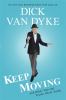 Go to record Keep moving : and other tips and truths about aging