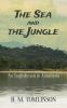Go to record The sea and the jungle : an Englishman in Amazonia