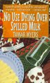Go to record No use dying over spilled milk #3: a Pennsylvania Dutch my...