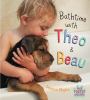 Go to record Bathtime with Theo & Beau