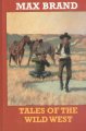 Go to record Tales of the Wild West : western stories