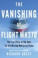 Go to record The vanishing of Flight MH370 : the true story of the hunt...