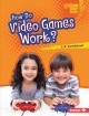 Go to record How do video games work?