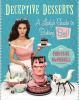 Go to record Deceptive desserts : a lady's guide to baking bad!