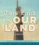 Go to record This land is our land : the history of American immigration