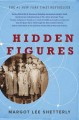 Go to record Hidden figures : the American dream and the untold story o...