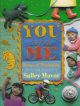 Go to record You and me : poems of friendship