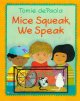 Go to record Mice squeak, we speak