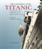 Go to record The last days of the Titanic : photographs and mementos of...