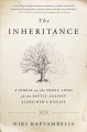 Go to record The inheritance : a family on the front lines of the battl...