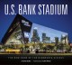 Go to record U.S. Bank Stadium : the new home of the Minnesota Vikings
