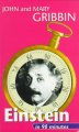 Go to record Einstein (1879-1955) in 90 minutes