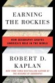 Go to record Earning the Rockies : how geography shapes America's role ...