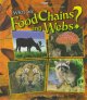 Go to record What are food chains and webs?