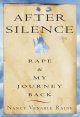 Go to record After silence : rape and my journey back