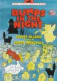 Go to record Bumps in the night