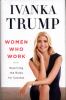 Go to record Women who work : rewriting the rules for success