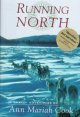Go to record Running north : a Yukon adventure