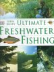 Go to record Ultimate freshwater fishing