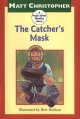Go to record The catcher's mask #7