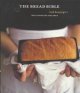 Go to record The bread bible : Beth Hensperger's 300 favorite recipes.