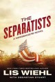 Go to record The separatists. #3