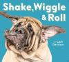 Go to record Shake, wiggle & roll