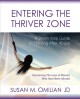 Go to record Entering the Thriver Zone #1 : a seven-step guide to thriv...