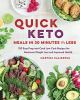 Go to record Quick Keto meals in 30 minutes or less : 100 quick prep-an...