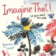 Go to record Imagine that!