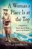 Go to record A woman's place is at the top : a biography of Annie Smith...