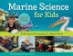 Go to record Marine science for kids : exploring and protecting our wat...