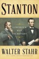 Go to record Stanton : Lincoln's war secretary