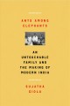Go to record Ants among elephants : an untouchable family and the makin...