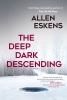 Go to record The deep dark descending