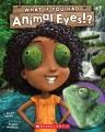 Go to record What if you had animal eyes!?