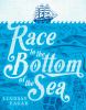 Go to record Race to the bottom of the sea