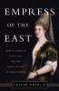 Go to record Empress of the east : how a European slave girl became que...