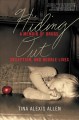 Go to record Hiding out : a memoir of drugs, deception, and double lives
