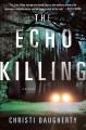 Go to record The echo killing. #1