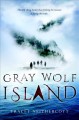 Go to record Gray Wolf Island