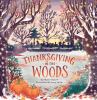 Go to record Thanksgiving in the Woods
