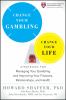 Go to record Change your gambling, change your life : strategies for ma...