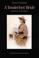 Go to record A tenderfoot bride : tales from an old ranch