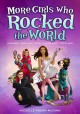 Go to record More girls who rocked the world : heroines from Ada Lovela...