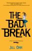 Go to record The bad break. #2