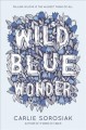 Go to record Wild blue wonder